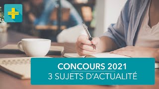 3 sujets possibles pour les concours 2021 [upl. by Ljoka]