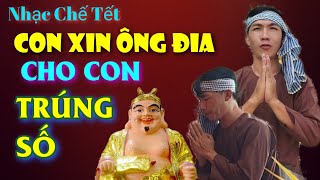 Nhạc Chế  Tết Này Con Xin Ông Địa Cho Con Trúng Số  Cùng Nhau Bình Luận [upl. by Ilam]