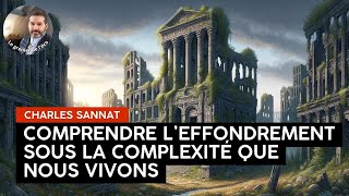 Effondrement sous la complexité Comprendre ce que nous vivons [upl. by Kimura633]