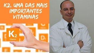 Porque a Vitamina K2 é Tão Importante ‖ Dr Moacir Rosa [upl. by Philbo346]