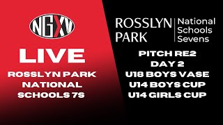 LIVE RUGBY ROSSLYN PARK NATIONAL SCHOOLS 7s  PITCH RE2 DAY 2 [upl. by Arrek]