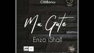 05  Enzo iShall  Ma Gate [upl. by Gussman]