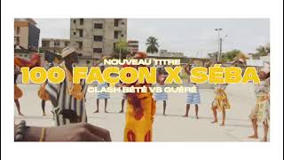 TEASER 100 FAÇON Feat SEBAClash [upl. by Assel]