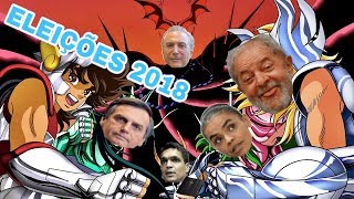 Eleições 2018 l Abertura Cavaleiros do Zodíaco l Feat Lula Bolsonaro Cabo daciolo TemerMeme [upl. by Anuahs]