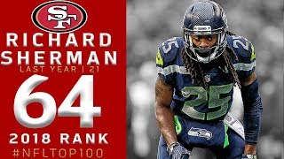 64 Richard Sherman CB 49ers  Top 100 Players of 2018  NFL [upl. by Kreda]