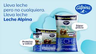 La nueva presentación de Leche Alpina llega para acompañarte con buena fuente de proteína y calcio [upl. by Deloris798]