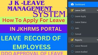 Leave Management System Of Jammu and KashmirJK Leave Management SystemLMS JK system [upl. by Monty]