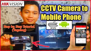 How to Connect CCTV Camera to Mobile Phones  Step by Step Tagalog Tutorial [upl. by Salaidh]