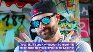 VocalSkull KopfhörerSonnenbrille mit Bone Conduction Sound [upl. by Ashleigh328]