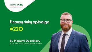 220 „Compensa Lifequot Lietuvos ir pasaulio finansų rinkų apžvalga  Marius Dubnikovas  2024 09 19 [upl. by Leong]