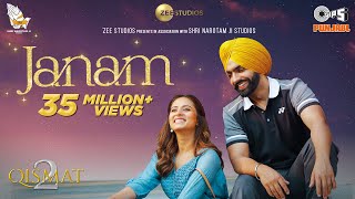 Janam Official Video  Qismat 2  Ammy Virk  Sargun Mehta  Romy  B Praak  Jaani  Tips Punjabi [upl. by Seedman833]