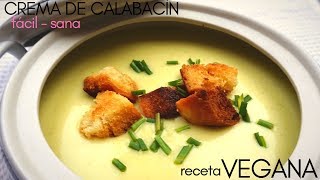 Crema de CALABACÍN 🥒con picatostes 🍲 Receta fácil para CUIDARSE [upl. by Ghiselin]