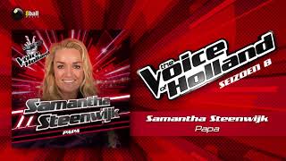 Samantha Steenwijk  Papa The voice of Holland 20172018 The Liveshows audio [upl. by Stavros176]