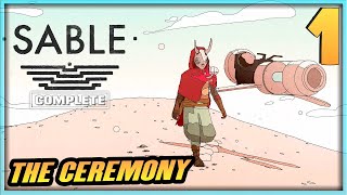 1  SABLE Gameplay Walkthrough  The Ceremony  PC Xbox Series X Game Pass [upl. by Gensmer]