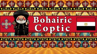 COPTIC LANGUAGE BOHAIRIC DIALECT [upl. by Acisset]