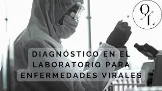 3 Diagnóstico en el Laboratorio para Enfermedades Virales [upl. by Nobe]