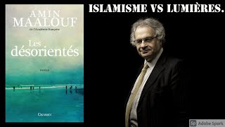 Roman  quotLes Désorientésquot de Amin Maalouf [upl. by Atiekahs]