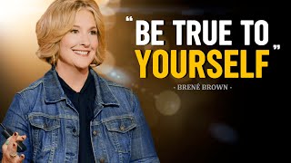 Brené Brown । 15 Minutes for the NEXT 15 Years of Your LIFE  One of the Greatest Speeches Ever [upl. by Ilowell]