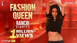 Fashion Queen Video Song With Lyrics  Soundarya Sharma  Raahi Nickk  Ranchi Diaries [upl. by Bernardo]