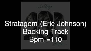 Stratagem Eric Johnson Backing Track [upl. by Myers]