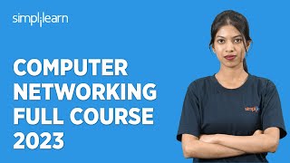 Computer Networking Full Course 2023  Networking Full Course For Beginners  Simplilearn [upl. by Akemaj]