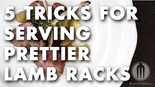 5 Tricks for Serving Prettier Lamb Racks  Technique Video [upl. by Vins]