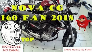 nova cg 160 fan 2018 em detalhes [upl. by Pinter]