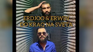 ERDJOO amp ERWIN  Do kraq na sveta CHIKOTD❗️  Joro Rosenov❗️  COVER VERSİON [upl. by Durwood]