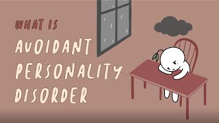 Avoidant Personality Disorder What is it [upl. by Defant]