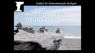 SchematherapieKompakt Teil1 Emotionale Grundbedürfnisse [upl. by Lime]