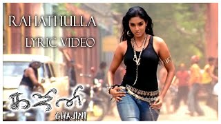 Ghajini  Rahathulla Lyric Video  Asin Suriya  Harris Jayaraj  Tamil Film Songs [upl. by Ebeneser260]