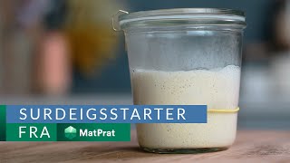 Surdeigsstarter  kjapt og greit  MatPrat [upl. by Ruckman]