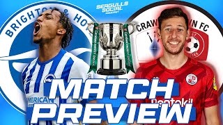 MATCH PREVIEW Brighton vs Crawley Town feat Simply Redz [upl. by Brittni786]