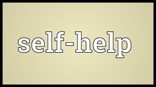 Selfhelp Meaning [upl. by Emilia]