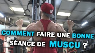 COMMENT FAIRE UNE BONNE SÉANCE DE MUSCULATION [upl. by Inod]