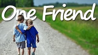 ONE FRIEND Lyrics  Dan Seals [upl. by Shelby]