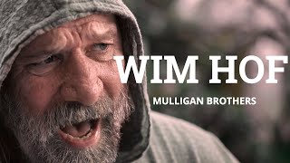 WIM HOF  Full Interview with the Mulligan Brothers [upl. by Nacul]