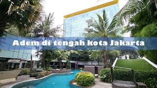 ADEM POOLNYA JUARA LUPA KALAU ADA DIJAKARTA Double Tree by Hilton Hotel Jakarta [upl. by Edniya930]