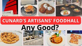 Cunard Queen Anne’s Artisans’ Food Hall Any Good [upl. by Aldin]