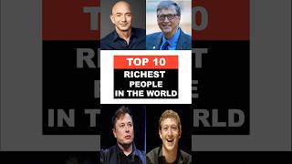 Top 10 Wealthiest People on Earth [upl. by Zeiger]