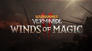 Warhammer Vermintide 2  Winds of Magic  Gameplay Trailer [upl. by Dyl]