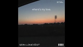 Wheres my Love  Sean Lone Remix Trance Edit [upl. by Wendelin]