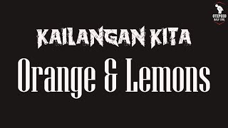 Orange amp Lemons  Kailangan Kita Karaoke  Instrumental [upl. by Argyle]