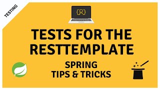 Effectively Test Springs RestTemplate with RestClientTest [upl. by Junie538]