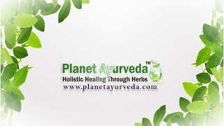 Planet Ayurveda  Best Quality Herbal Remedies in India [upl. by Eekaz]