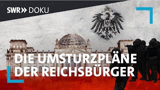 Schattenreich  Die Umsturzpläne der Reichsbürger  SWR Doku [upl. by Schaumberger]