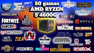 Teste 50 games  Amd Ryzen 5 4600G in 16Gb Ram 8Gb Ram amp Vega 7 [upl. by Luann]