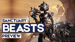 Warframe Sanctuary Beasts Update Khora 3 NEW Weapons New Zaw Parts amp More Preview [upl. by Nanaek]