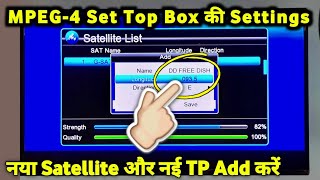 How to Add New Satellite or New TP in DD FREE DISH MPEG4 SET TOP BOX  Invalid TP in DD Free Dish [upl. by Ginger429]