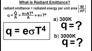 Physics Ch 24C  Heat Radiation Test Your Knowledge 1 of 20 What is Radiant Emittance [upl. by Enelime543]